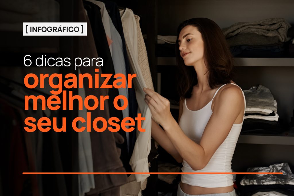 organizar melhor o closet